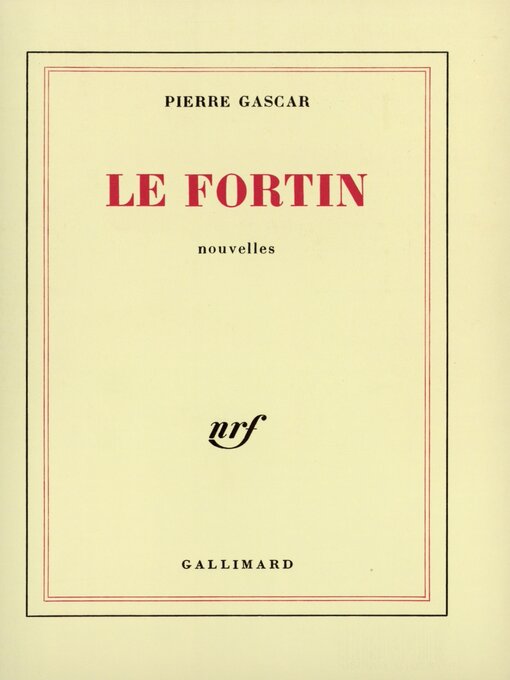 Title details for Le fortin by Pierre Gascar - Available